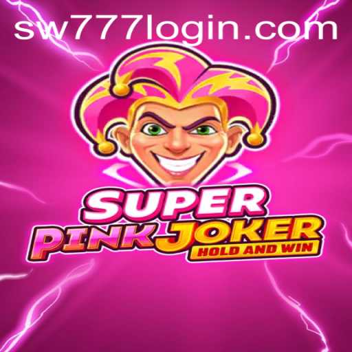 Exploring SuperPinkJoker: The Exciting Twist with sw777